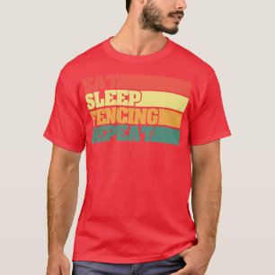 Eat Sleep Fencing Herhalen T-shirt