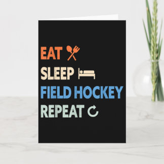Eat Sleep Field Hockey Repeat _1 Kaart