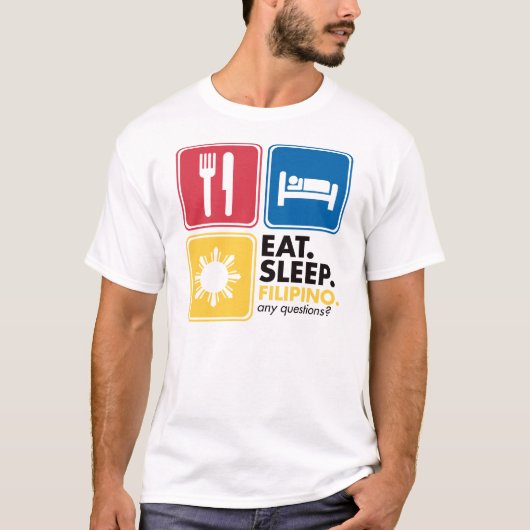 Eat Sleep Filipino T-shirt (Voorkant)