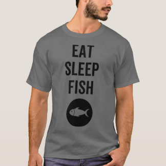 Eat Sleep Fish 3 T-shirt