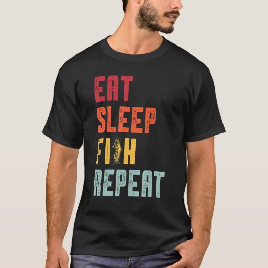 Eat Sleep Fish Herhalen Vist T-shirt (Voorkant)