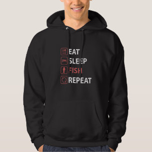 Eat Sleep Fish Repuche Vist Fisherman Hoodie