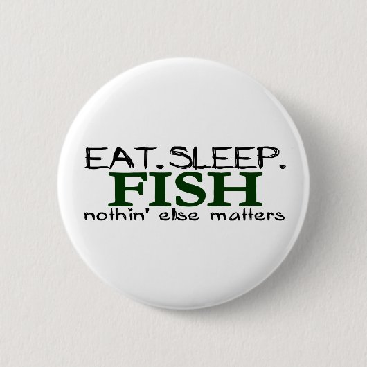 Eat Sleep Fish Ronde Button 5,7 Cm (Voorkant)