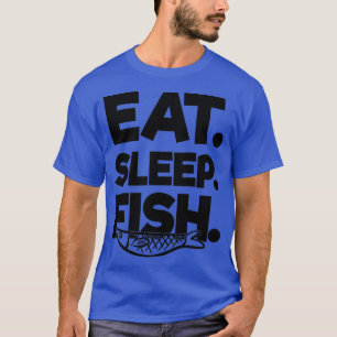 Eat Sleep Fish T-shirt