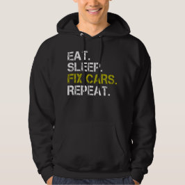 Eat Sleep Fix Cars Auto Engine Mechanic herhalen Hoodie