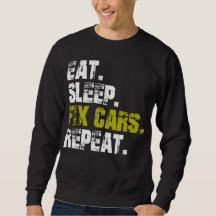 Eat Sleep Fix Cars Automatisch mechanisch herhalen
