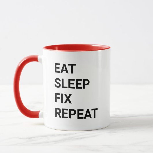 Eat Sleep Fix Repeat Funny Handyman Mechanic IT Mok (Links)