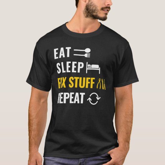 Eat Sleep Fix Stuff herhaal Man en laboratorium T-shirt (Voorkant)