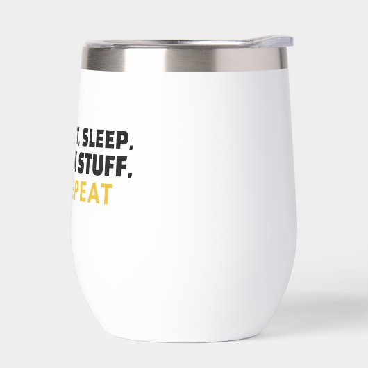 Eat Sleep Fix Stuff Herhalen (Links)
