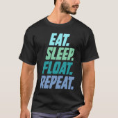eat sleep float repeat Onewheel eskate Onewheel fl T-shirt (Voorkant)