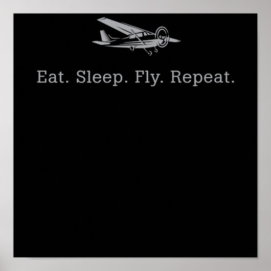 Eat Sleep Fly Drones Herhaal Aviator Gift Poster (Voorkant)