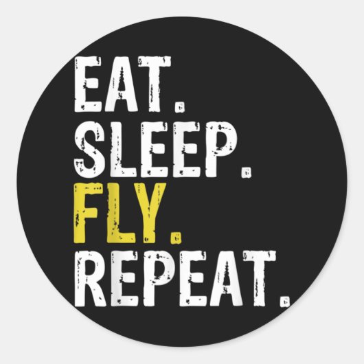 Eat Sleep Fly Herhalen Aviation Pilot Ronde Sticker (Voorkant)