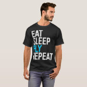 Eat Sleep Fly Herhalen T-shirt (Voorkant volledig)