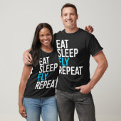 Eat Sleep Fly Herhalen T-shirt (Unisex)