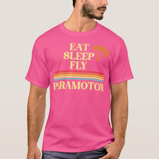 Eat Sleep Fly Paramotor Pilot Ppg Paramotoring Han T-shirt (Voorkant)