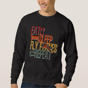 Eat Sleep Fly Planes Herhalen Trendy Airplane Pilo Trui