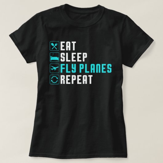 Eat Sleep Fly Planes Repeat - Trendy Airplane Pilo T-shirt (Design voorkant)