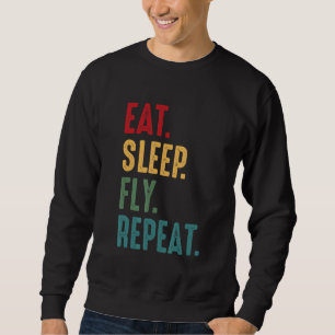 Eat Sleep Fly Repat Aviation Pilot  Trui