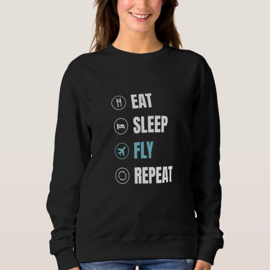 Eat Sleep Fly Repeat Airplane Pilot Aviator Aviat Trui (Voorkant)