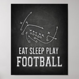 EAT SLEEP-FOOTBALL Teken Teken Afdrukken Poster