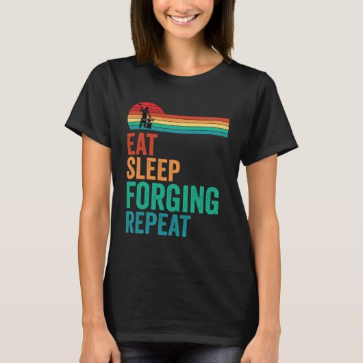 Eat Sleep Forging Repeat Forge Blacksmith Anvil T-shirt (Voorkant)