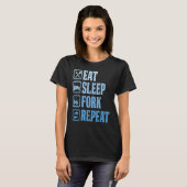 Eat Sleep Fork Herhalen Forklift Operator Fork War T-shirt (Voorkant volledig)