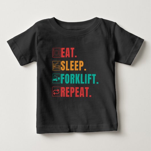 EAT SLEEP FORKLIFT REPEAT - FORKLIFT OPERATOR (Voorkant)