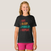 EAT SLEEP FORKLIFT REPEAT - FORKLIFT OPERATOR T-SHIRT (Voorkant volledig)