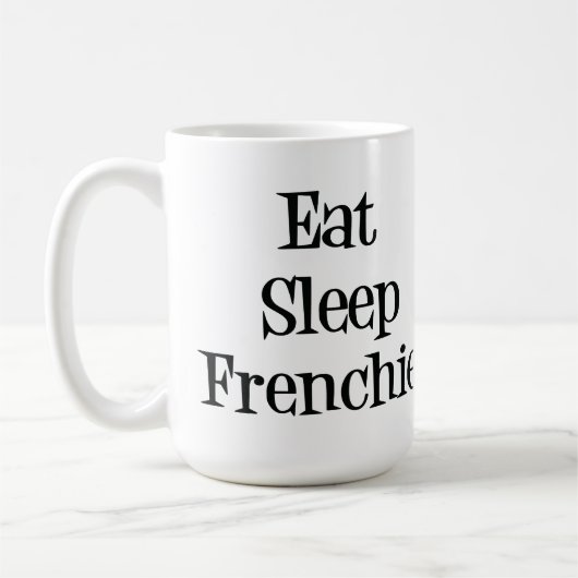 Eat Sleep Frenchie Mok (Links)