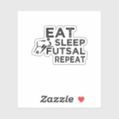 Eat Sleep Futsal Herhalen Sticker (Vel)