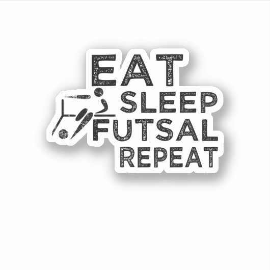 Eat Sleep Futsal Herhalen Sticker (Voorkant)