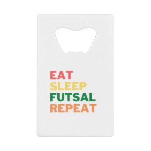 EAT_SLEEP_FUTSAL_REPEAT__1_-removebg-voorproef (1) Creditkaart Flessenopener