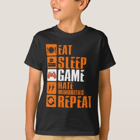 Eat Sleep Game Hate-minderheden Herhalen T-shirt (Voorkant)