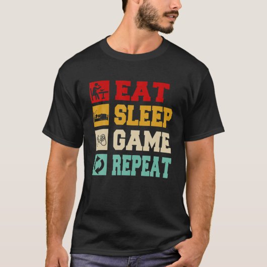 Eat Sleep Game Herhaal Funny Game Lover Gam T-shirt (Voorkant)