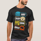 Eat Sleep Game Herhaal gamebeleving Gewaardeerd op T-shirt (Voorkant)