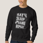 Eat Sleep Game Herhaal Gamer Gaming Gift Trui (Voorkant)