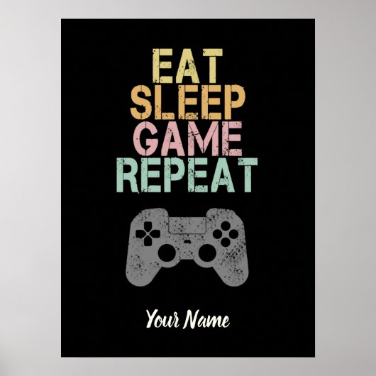 Eat Sleep Game Herhaal Gezegde Gift for Gamer Poster (Voorkant)