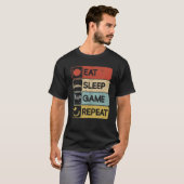 Eat Sleep Game Herhaaldelijk games als Geëvenaarde T-shirt (Voorkant volledig)