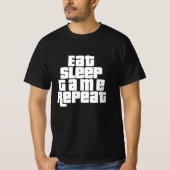 Eat Sleep Game Herhalen T-shirt (Voorkant)