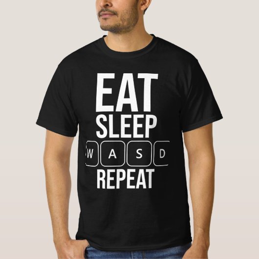 Eat Sleep Game Herhalen - White WASD Edition T-shirt (Voorkant)