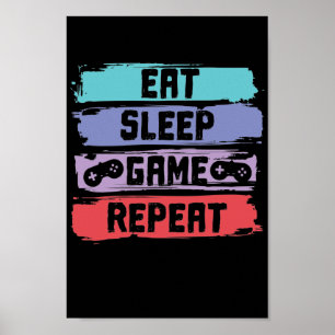Eat Sleep Game Herhalingscontroller Poster