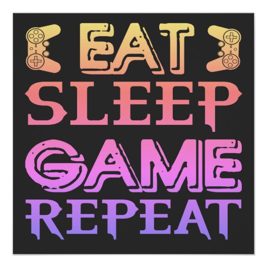 EAT SLEEP GAME REPEAT PERFECT POSTER (Voorkant)