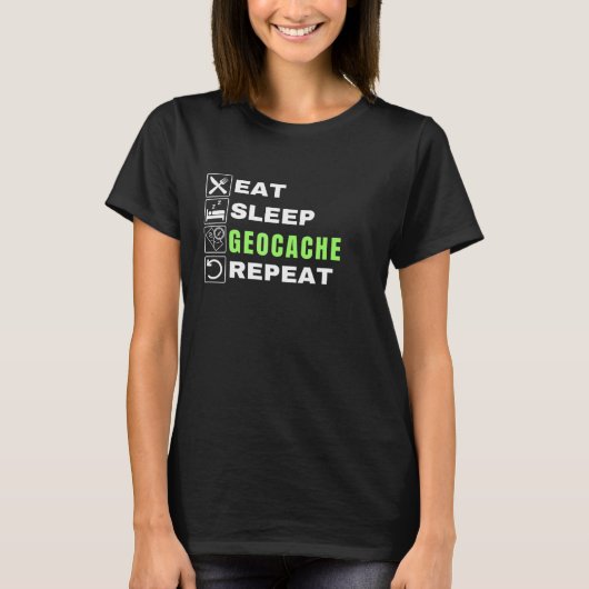 Eat Sleep Geocache Herhaal Gps Buiten Geocache T-shirt (Voorkant)