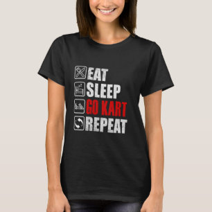 Eat Sleep Go Kart Herhaal Cool Karting Racer T-shirt