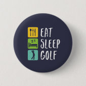 Eat Sleep Golf Funny Golfer en Golfing Ronde Button 5,7 Cm (Voorkant)