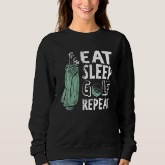 Eat Sleep Golf Herhaal  Golfer Golfing Outfi Trui