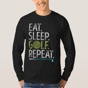 Eat Sleep Golf Herhaalt Golfing Golfer Funny Manne T-shirt