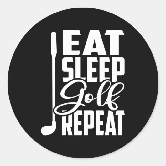 Eat Sleep Golf Herhalen Ronde Sticker (Voorkant)