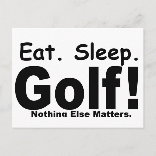 Eat Sleep Golf - niets anders doet er toe Briefkaart (Voorkant)