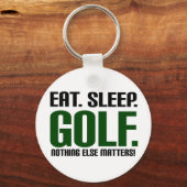 Eat Sleep Golf - niets anders doet er toe! Sleutelhanger (Voorkant)